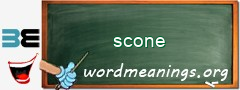 WordMeaning blackboard for scone